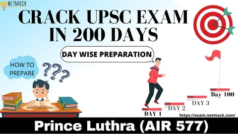 Crack UPSC exam in 200 days (Crash Course)